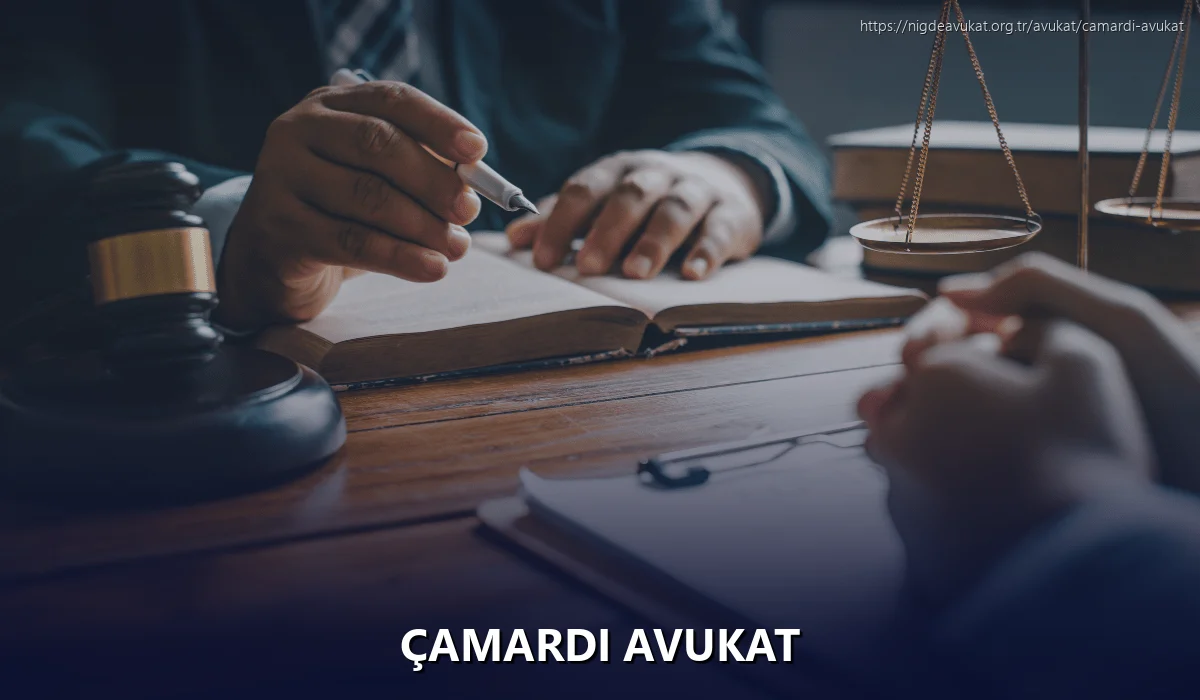 Çamardı Avukat
