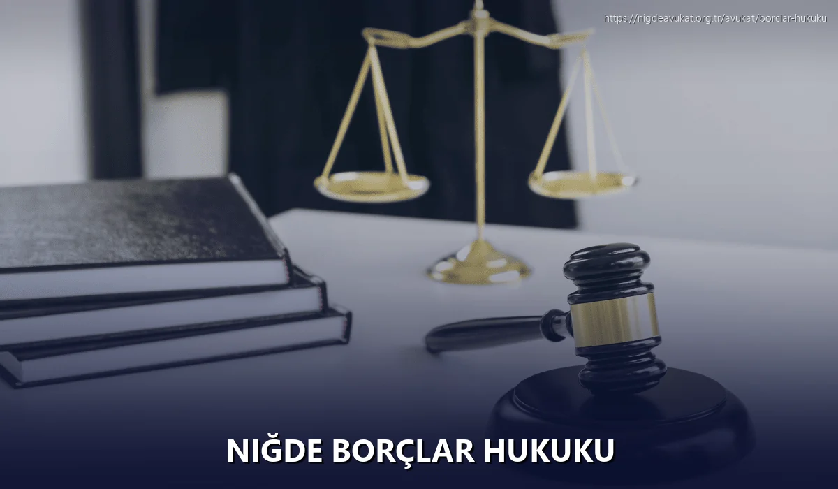 Niğde Borçlar Hukuku
