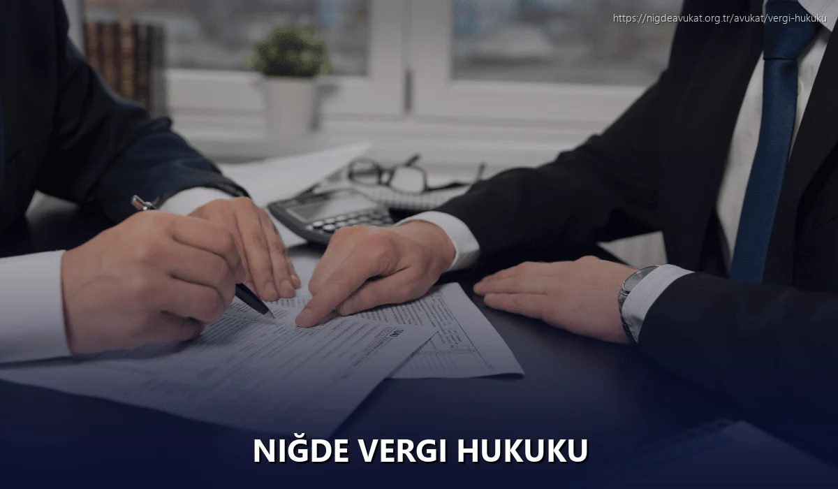 Niğde Vergi Hukuku